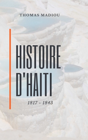 Histoire d'Haiti (1827-1843)