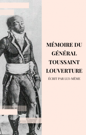 MÉMOIRES DU GENERAL TOUSSAINT...